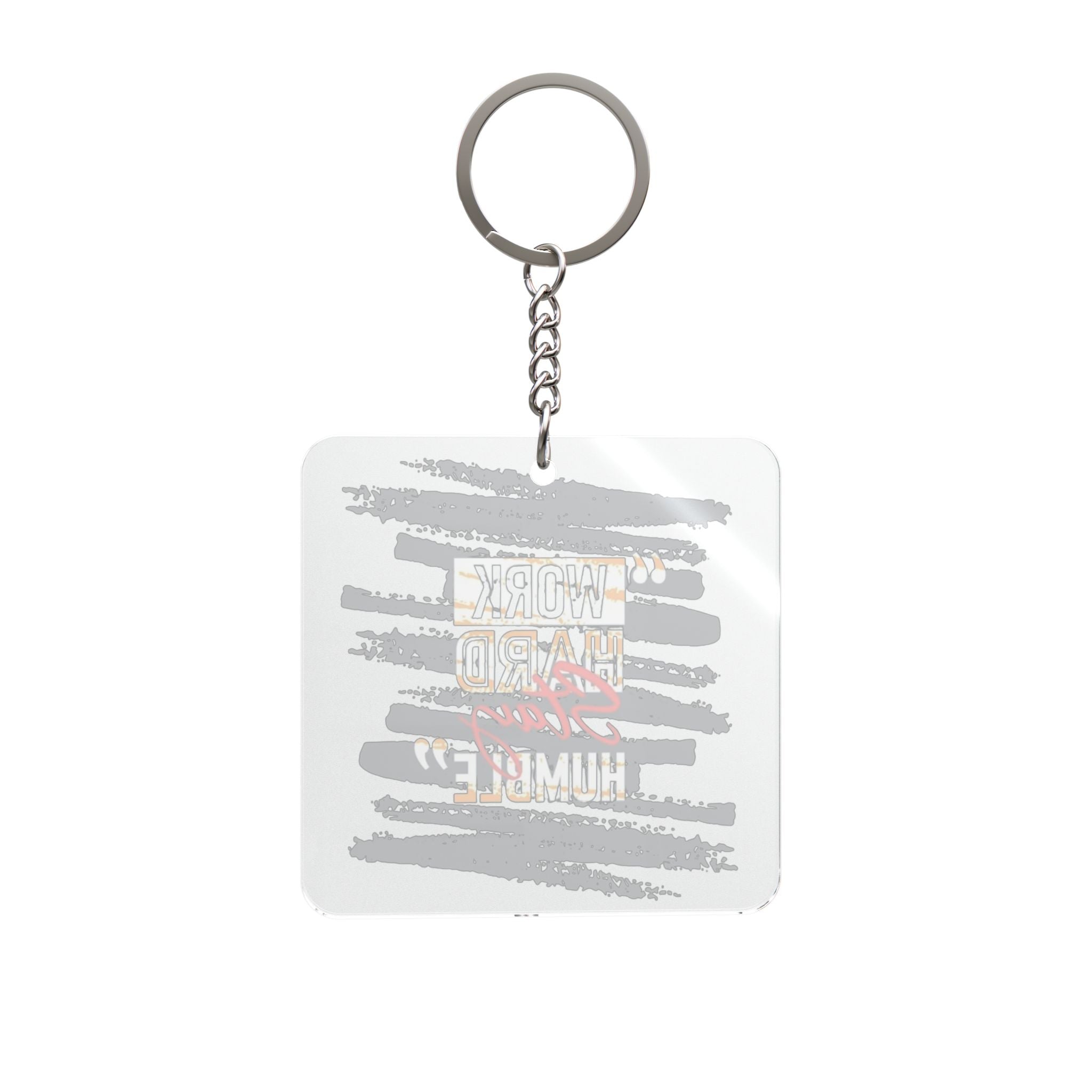 Work Hard Stay Humble Square Keychain — Inspirational Motivational Gift